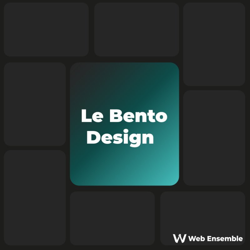 Qu'est ce que le Bento Design ?